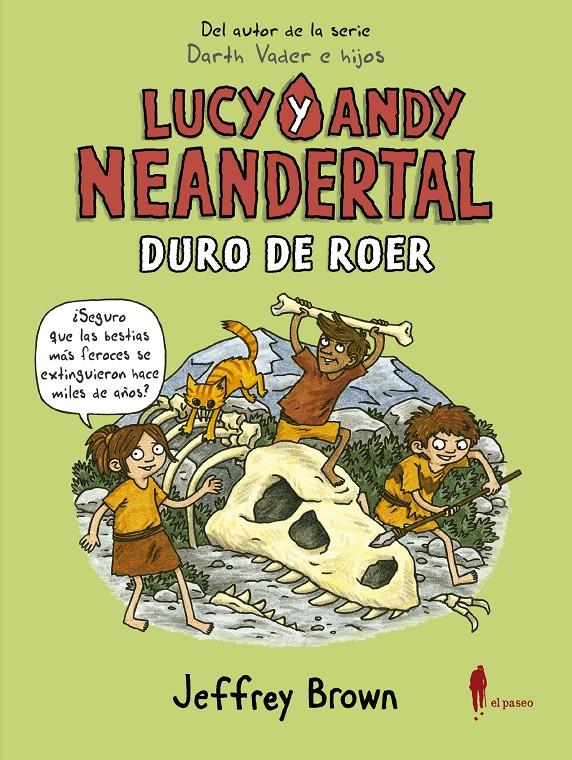 Lucy y Andy Neandertal: Duro de roer | 9788412140828 | Brown, Jeffrey | Llibreria Sendak