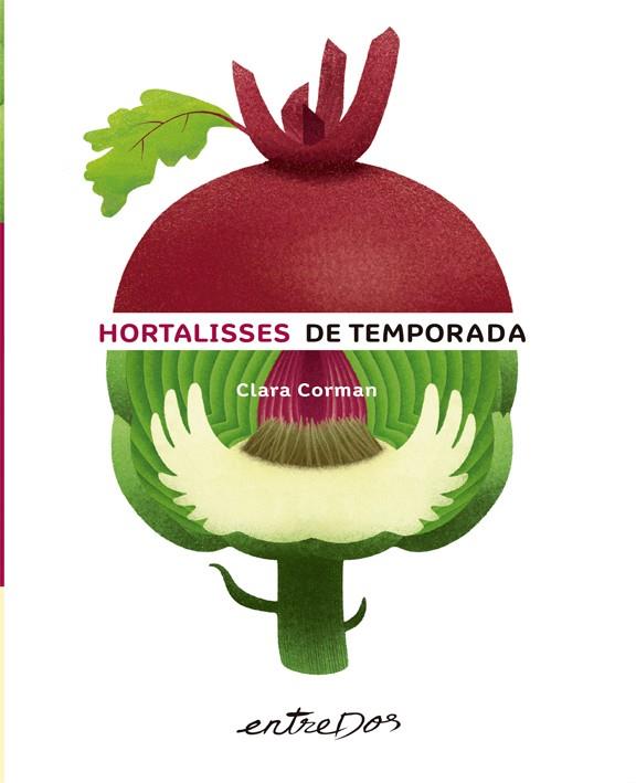 Hortalisses de temporada | 9788418900150 | Corman, Clara | Llibreria Sendak