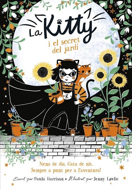 Kitty 3 - La Kitty i el secret del jardí | 9788420451527 | Harrison, Paula | Llibreria Sendak