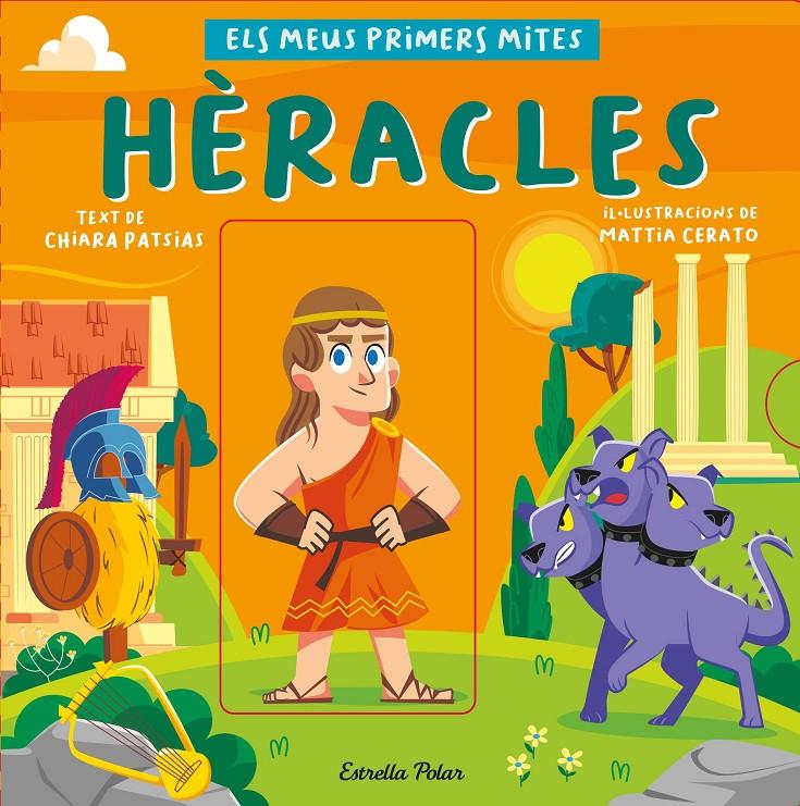Hèracles. Els meus primers mites | 9788413892559 | Patsias, Chiara/Cerato, Mattia | Librería Sendak