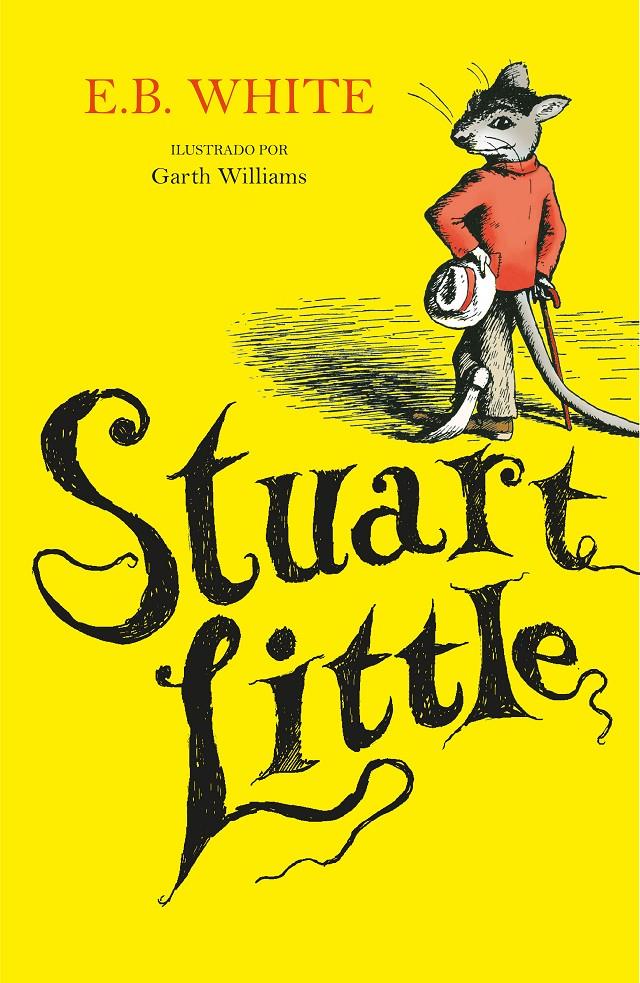 Stuart Little (ilustrado por Garth Williams) | 9788420453170 | White, E.B. | Llibreria Sendak