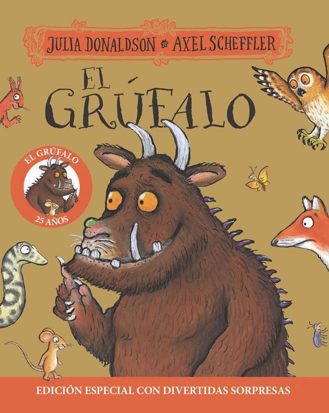 El grúfalo. Edición 25 aniversario | 9788469643129 | Donaldson, Julia | Llibreria Sendak