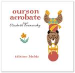 Ourson acrobate | 9782352893042 | Ivanovsky, Elisabeth | Librería Sendak