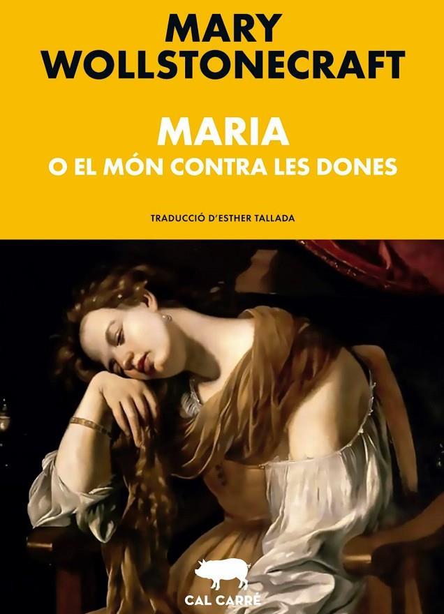 Maria | 9788412585667 | Wollstonecraft, Mary | Librería Sendak