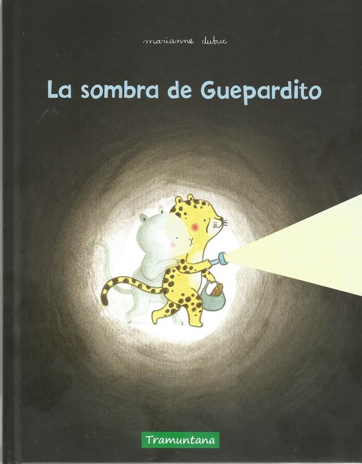 La sombra de Guepardito | 9788417303624 | Dubuc, Marianne | Llibreria Sendak