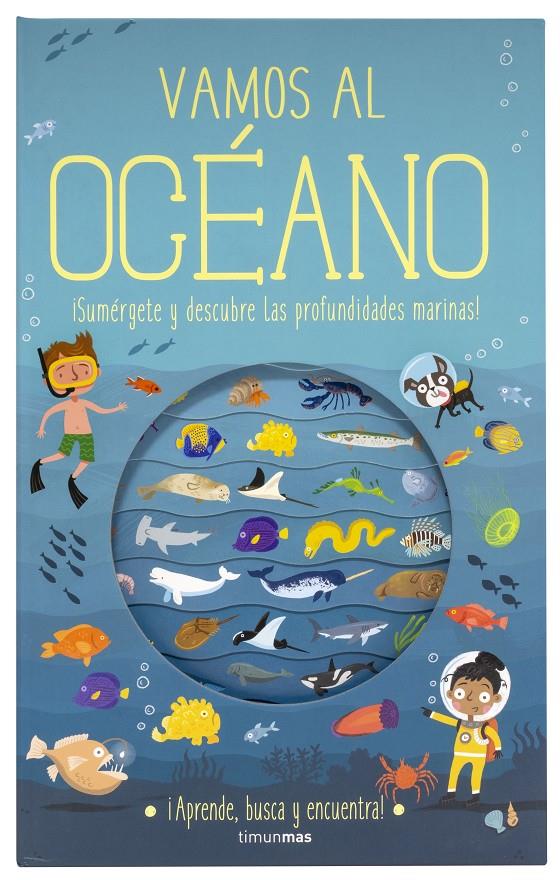 Vamos al océano | 9788408196976 | Knapman, Timothy/Robins, Wesley | Librería Sendak