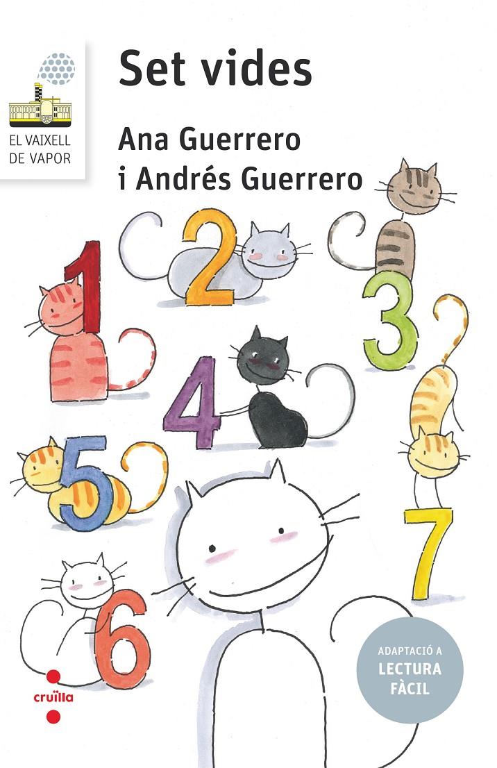 Set vides (lectura fàcil) | 9788466153683 | Guerrero, Ana/Guerrero, Andrés | Librería Sendak