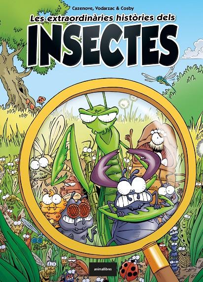 Les extraordinàries històries dels insectes | 9788418592119 | Cazenove, Christophe/Vodarzac, François | Llibreria Sendak