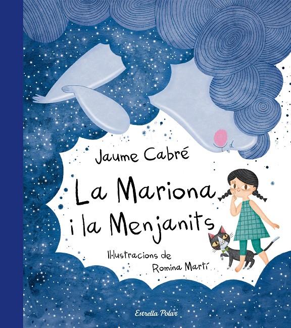 La Mariona i la Menjanits | 9788491373179 | Cabré, Jaume/Martí, Romina | Llibreria Sendak