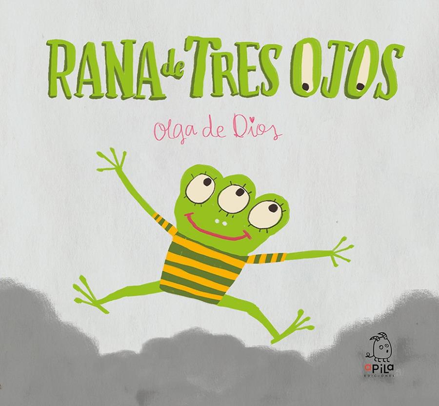 Rana de Tres Ojos | 9788417028053 | de Dios Ruiz, Olga | Llibreria Sendak
