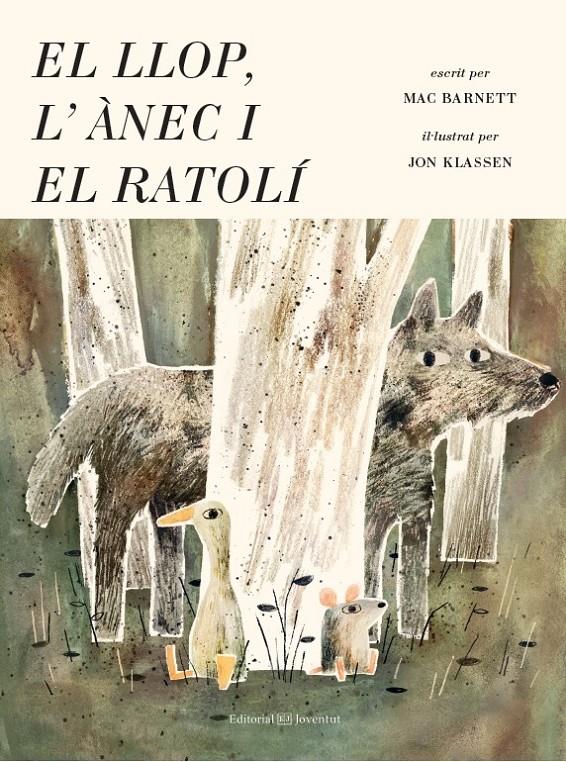 El llop, l'ànec i el ratolí | 9788426144966 | Barnett, Mac / Klassen, Jon | Librería Sendak