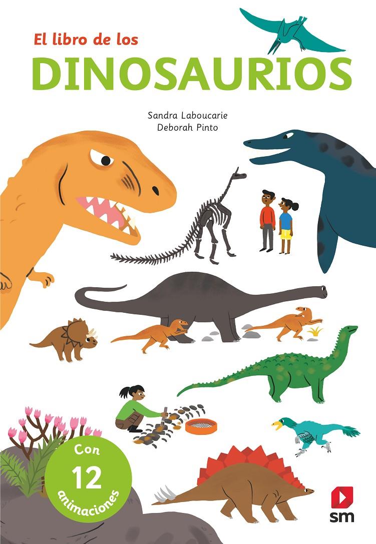 El libro de los dinosaurios | 9788491820451 | Laboucarie, Sandra | Llibreria Sendak