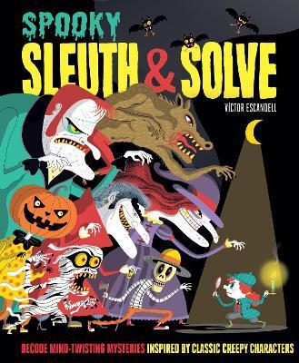 Spooky Sleuth & Solve | 9781797205908 | Llibreria Sendak