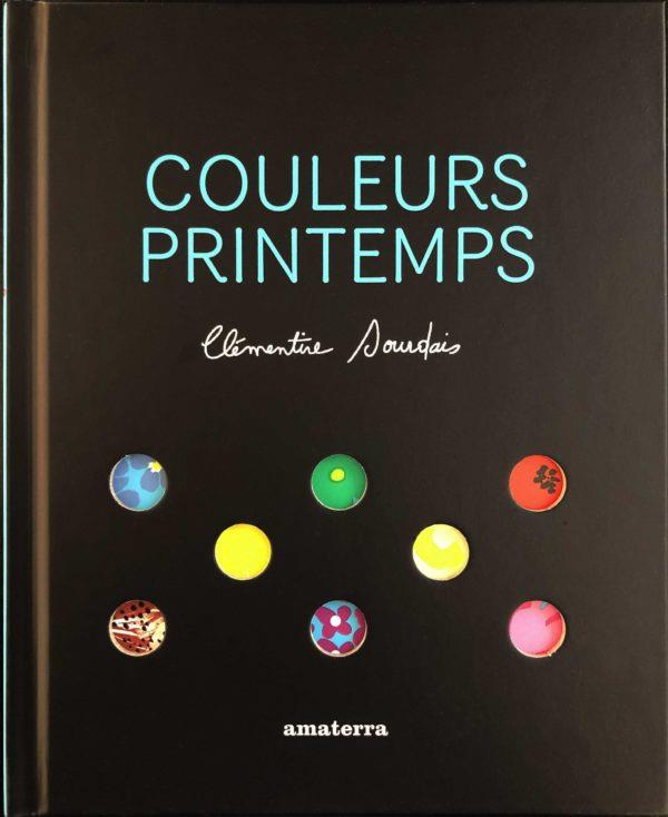 Couleurs Printemps | 9782368563144 | Clémentine Sourdais | Librería Sendak