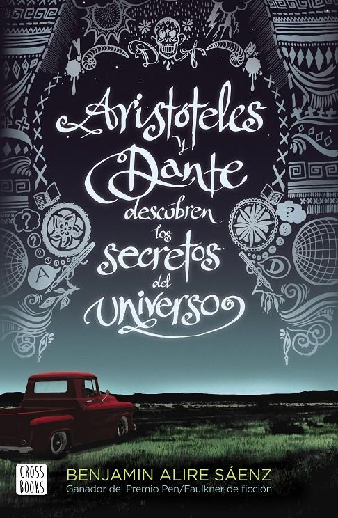 Aristóteles y Dante descubren los secretos del universo | 9788408209829 | Alire Saenz, Benjamin | Llibreria Sendak