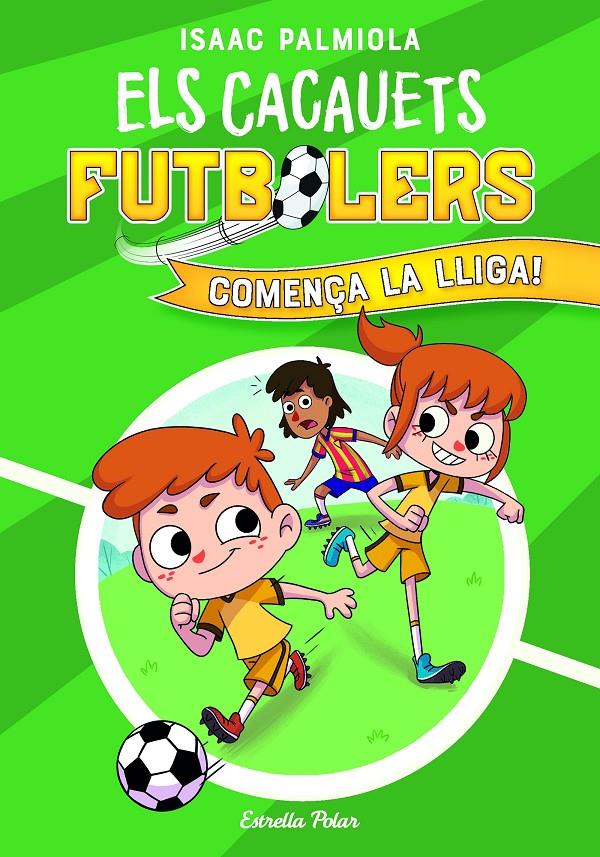 Els Cacauets Futbolers 1. Comença la Lliga! | 9788418443497 | Palmiola, Isaac | Llibreria Sendak