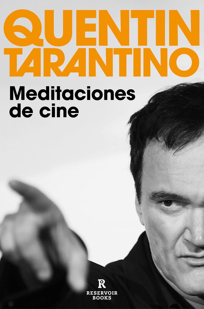 Meditaciones de cine | 9788418897801 | Tarantino, Quentin | Librería Sendak
