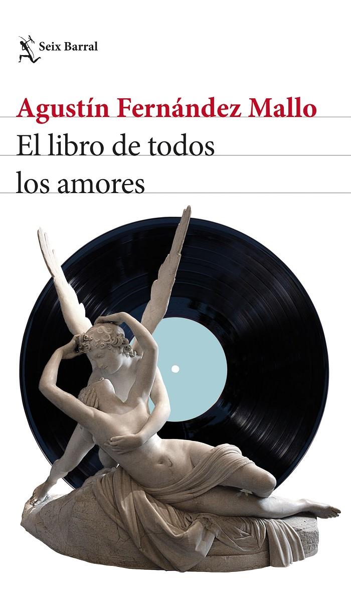 El libro de todos los amores | 9788432239649 | Fernández Mallo, Agustín | Llibreria Sendak
