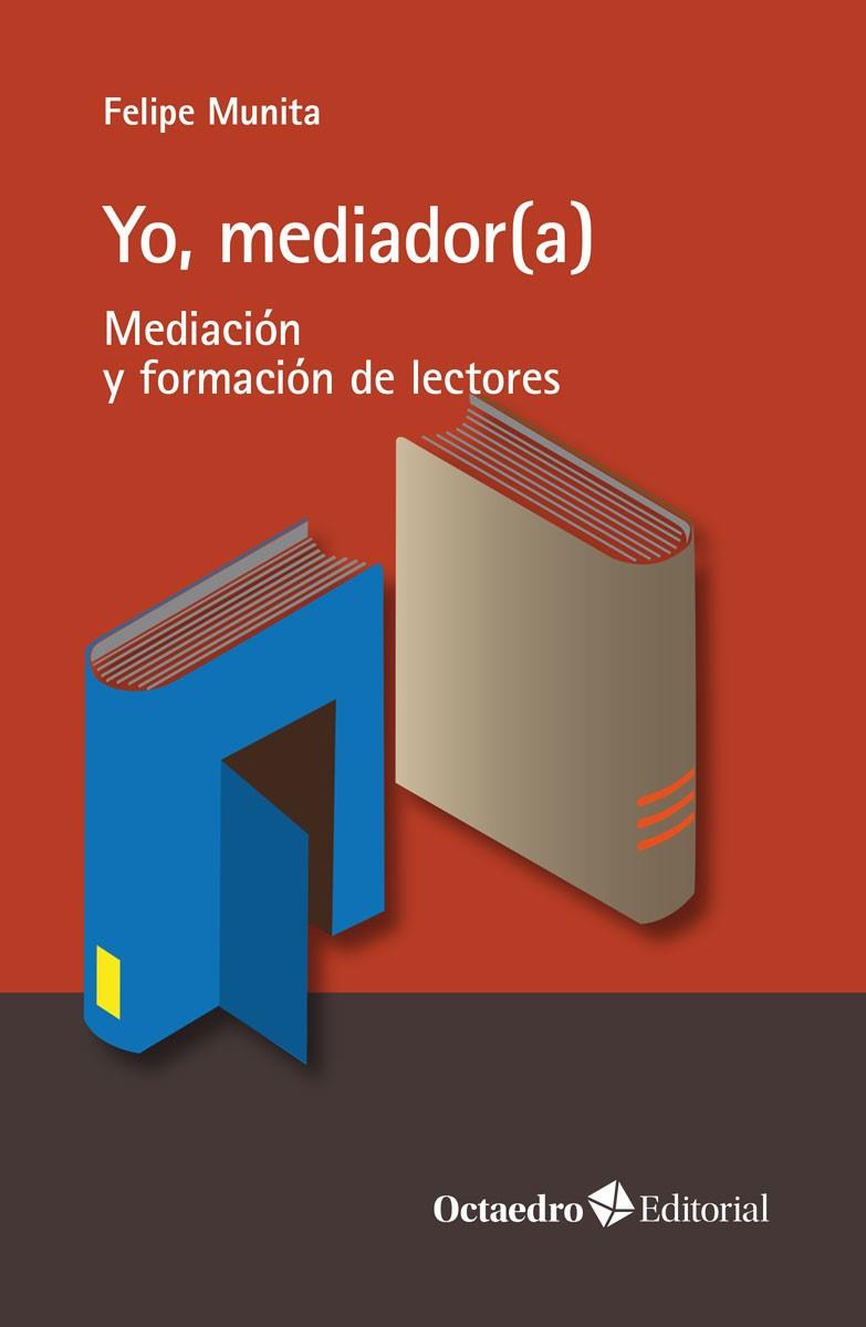 Yo, mediador(a) | 9788419023148 | Munita Jordán, Felipe | Llibreria Sendak