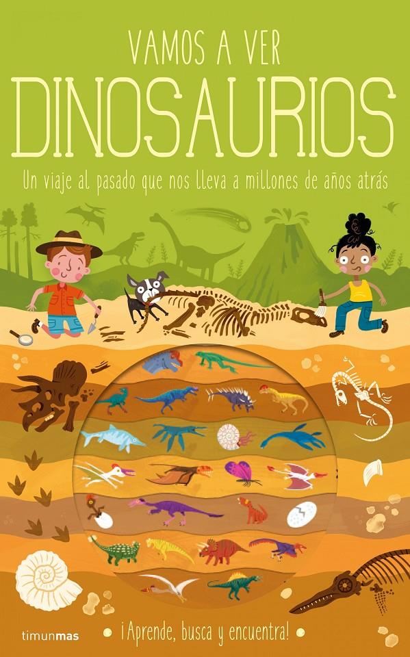 Vamos a ver dinosaurios | 9788408224273 | Knapman, Timothy/Robins, Wesley | Llibreria Sendak