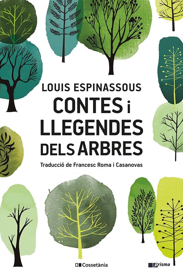 Contes i llegendes dels arbres | 9788413561882 | Espinassous, Louis | Librería Sendak