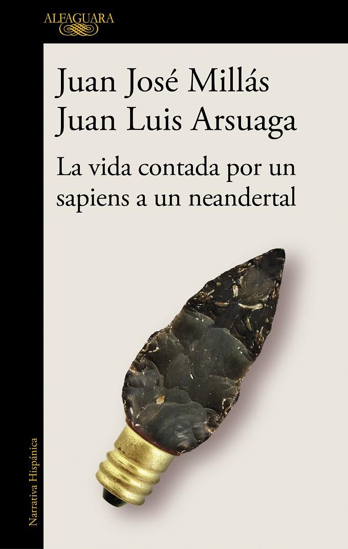 La vida contada por un sapiens a un neandertal | 9788420439655 | Millás, Juan José/Arsuaga, Juan Luis | Llibreria Sendak