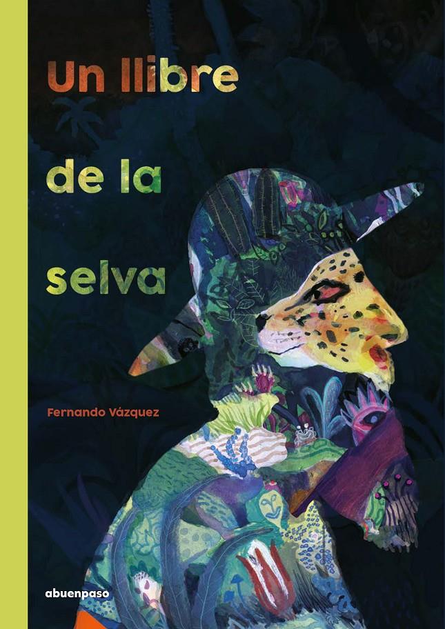 Un llibre de la selva | 9788417555658 | Vázquez Mahía, Fernando | Llibreria Sendak