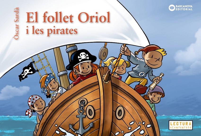 El follet Oriol i les pirates | 9788448963200 | Sardà, Òscar | Librería Sendak
