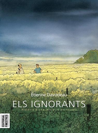 Els ignorants | 9788412426144 | Davodeau, Étienne | Llibreria Sendak