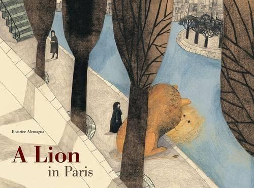Lion in Paris | 9781849761710 | Beatrice Alemagna | Librería Sendak