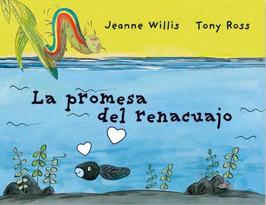 La promesa del renacuajo | 9788418900181 | Jeanne Willis/Tony Ross (Ilustr.) | Llibreria Sendak