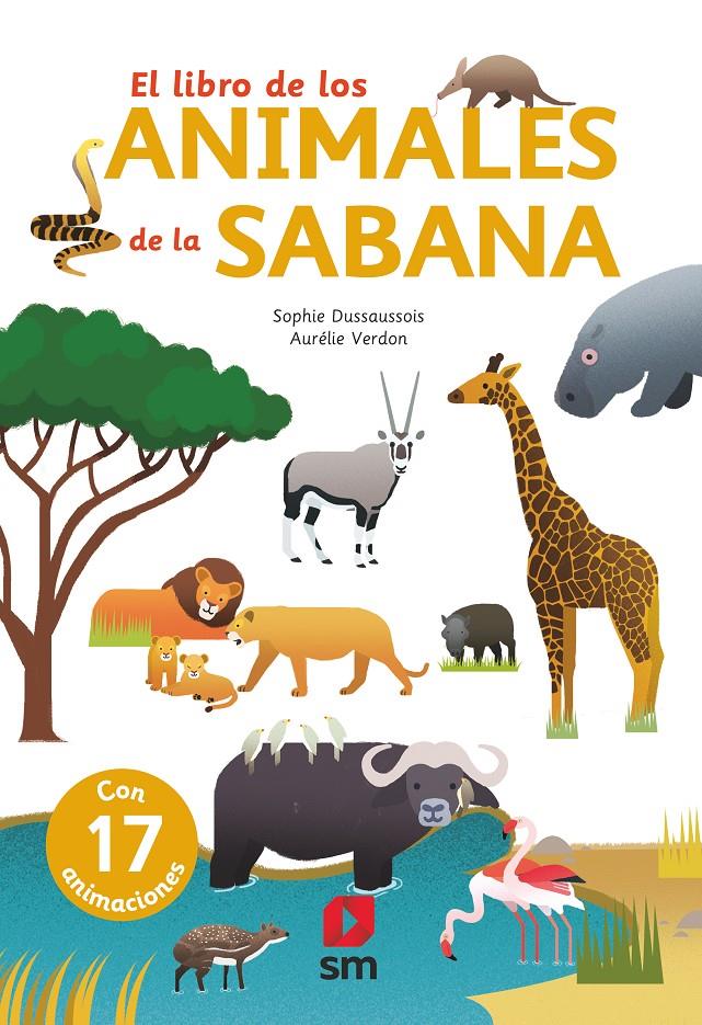El libro de los animales de la sabana | 9788491826552 | Dussaussois, Sophie | Llibreria Sendak