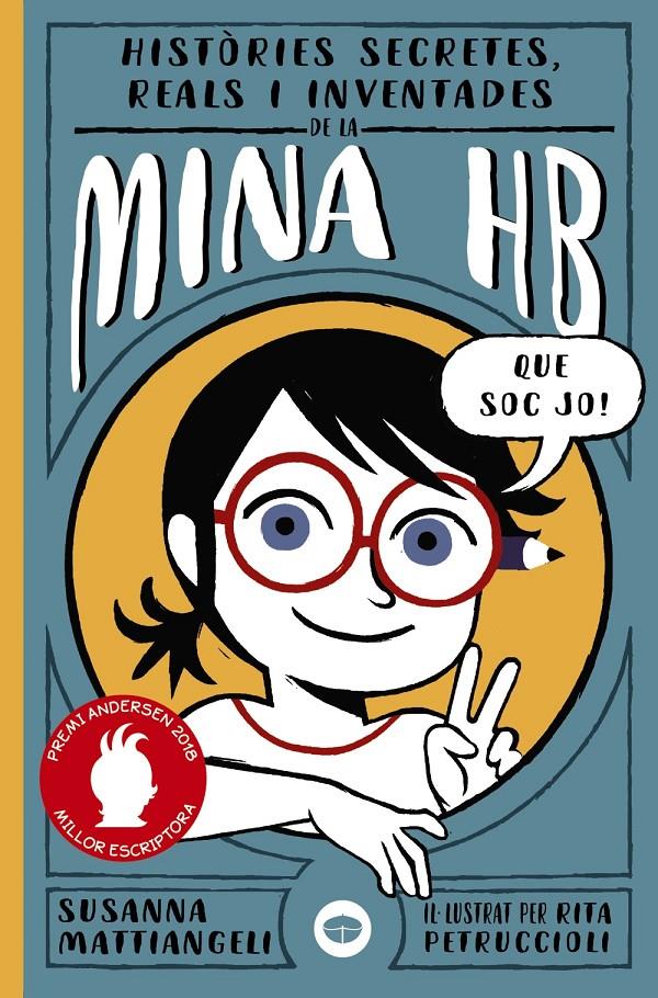 Històries secretes, reals i inventades de Mina HB | 9788448949495 | Mattiangeli, Susanna | Librería Sendak