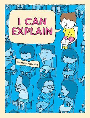 I can explain! | 9781797216904 | Yoshitake, Shinsuke | Llibreria Sendak