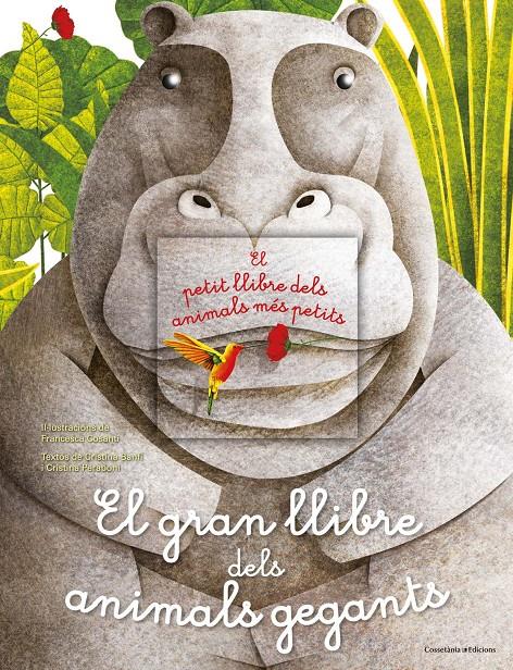 El gran llibre dels animals gegants / El petit llibre dels animals més petits | 9788490347157 | Banfi, Cristina/Peraboni, Cristina | Llibreria Sendak