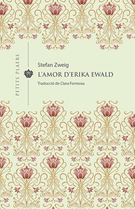 L'amor d'Erika Ewald | 9788417998592 | Zweig, Stefan | Llibreria Sendak