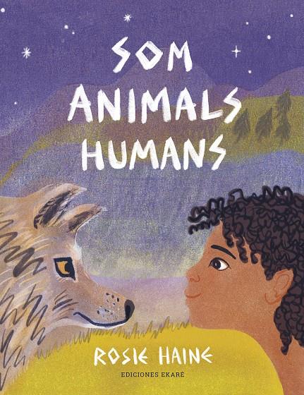 Som animals humans | 9788412416664 | Rosie Haine | Llibreria Sendak