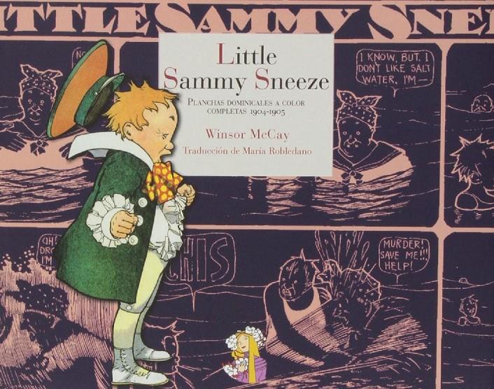 Little Sammy Sneeze | 978-84-15973-08-9 | WINSOR MCCAY | Llibreria Sendak