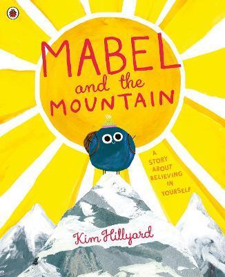 Mabel and the Mountain | 9780241407929 | Hillyord, Kim | Llibreria Sendak