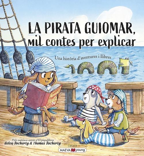 La pirata Guiomar | 9788418184970 | Docherty, Helen/Docherty, Thomas | Llibreria Sendak