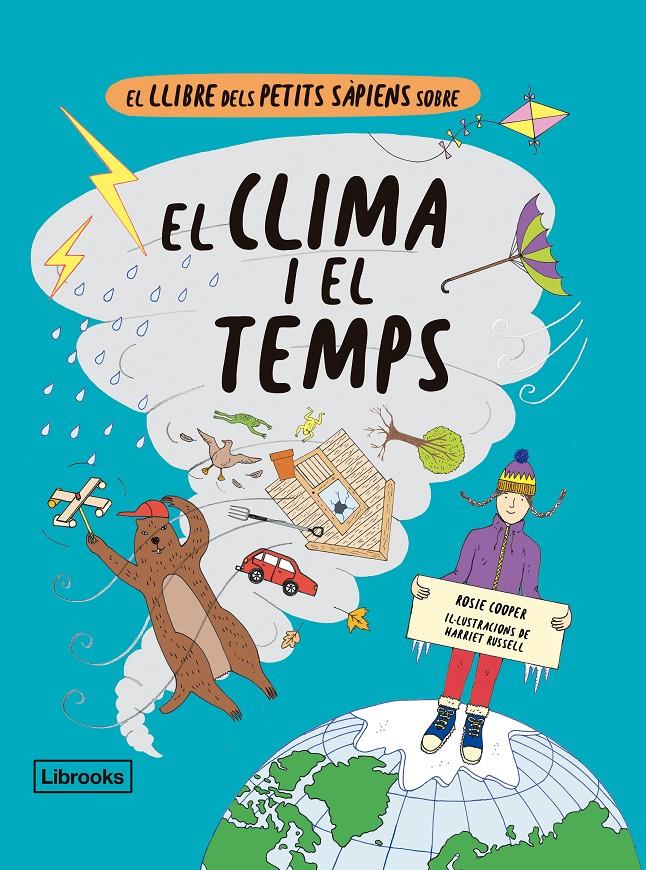El llibre dels petits sàpiens sobre el clima i el temps | 9788412310160 | Cooper, Rosie/Russell, Harriet | Llibreria Sendak