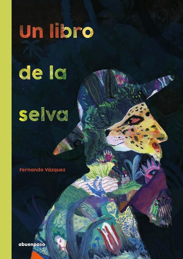Un libro de la selva | 9788417555641 | Vázquez Mahía, Fernando | Llibreria Sendak
