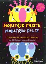 Monstruo triste, monstruo feliz | 9786074001556 | Miranda, Anne/Emberley, Ed | Librería Sendak