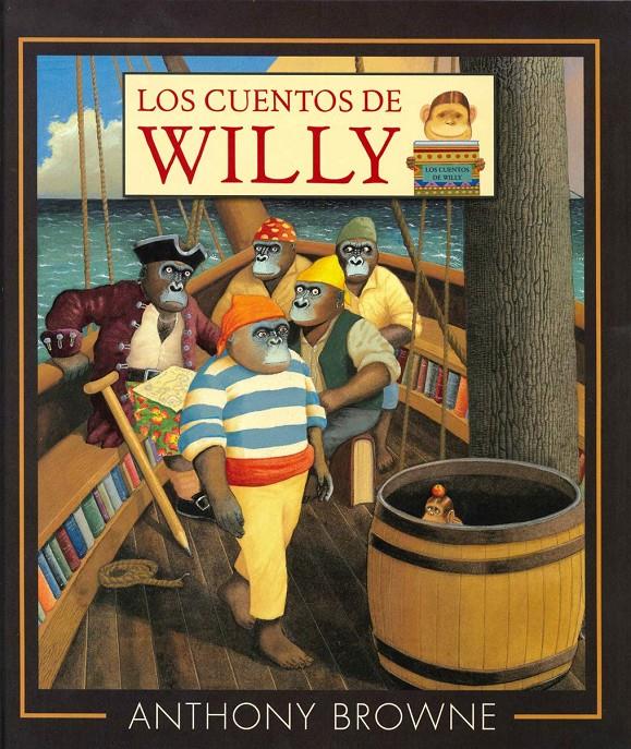 Los cuentos de Willy | 9786071656353 | Browne, Anthony | Librería Sendak