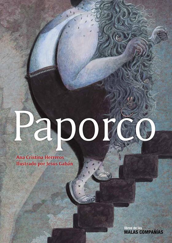 Paporco | 9788494924217 | Herreros Ferreira, Ana Cristina | Llibreria Sendak