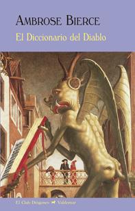 El Diccionario del Diablo | 9788477028116 | Bierce, Ambrose | Llibreria Sendak