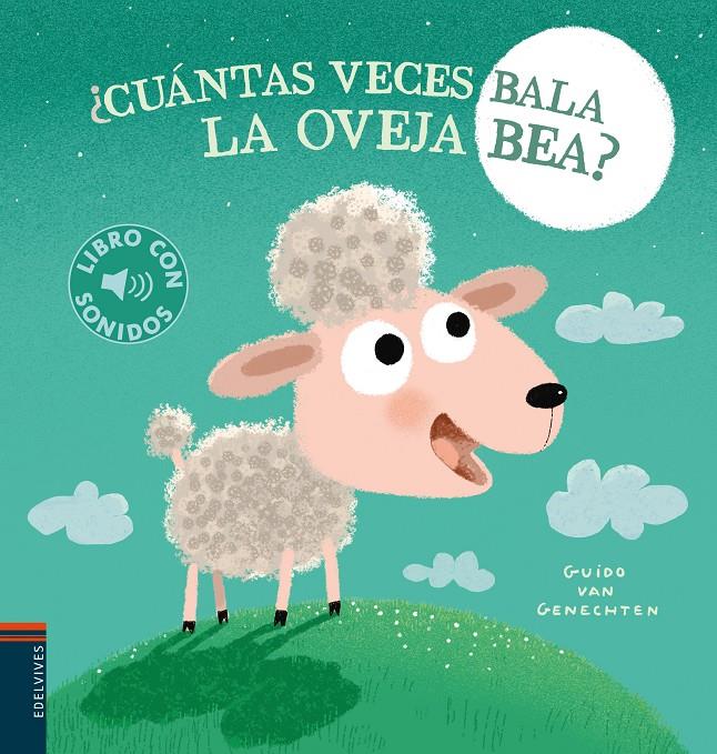 Cuántas veces bala la oveja Bea | 9788414033999 | Genechten, Guido van | Llibreria Sendak