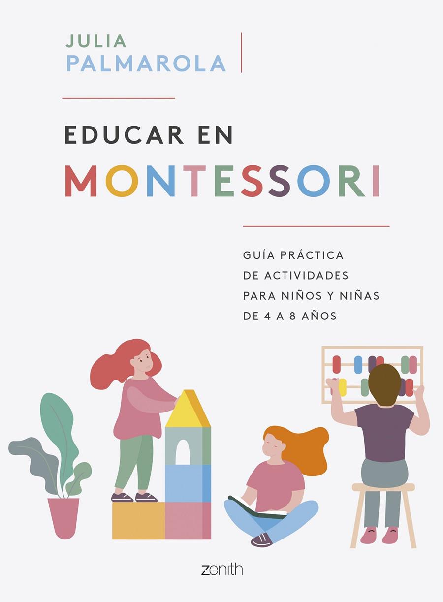 Educar en Montessori | 9788408257714 | Palmarola, Julia | Llibreria Sendak