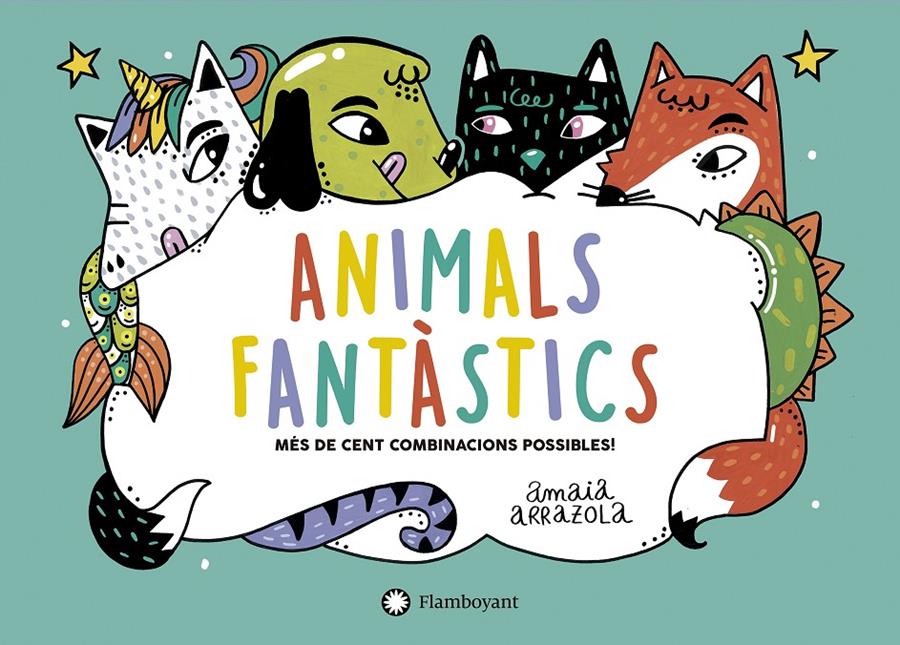 Animals fantàstics | 9788418304019 | Arrazola, Amaia | Llibreria Sendak