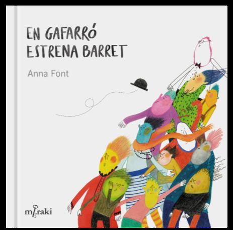 En Garrafo estrena barret | 9788412369236 | Font, Anna | Llibreria Sendak